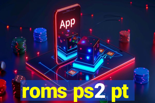 roms ps2 pt-br